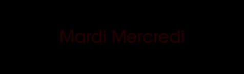 Mardi Mercredi